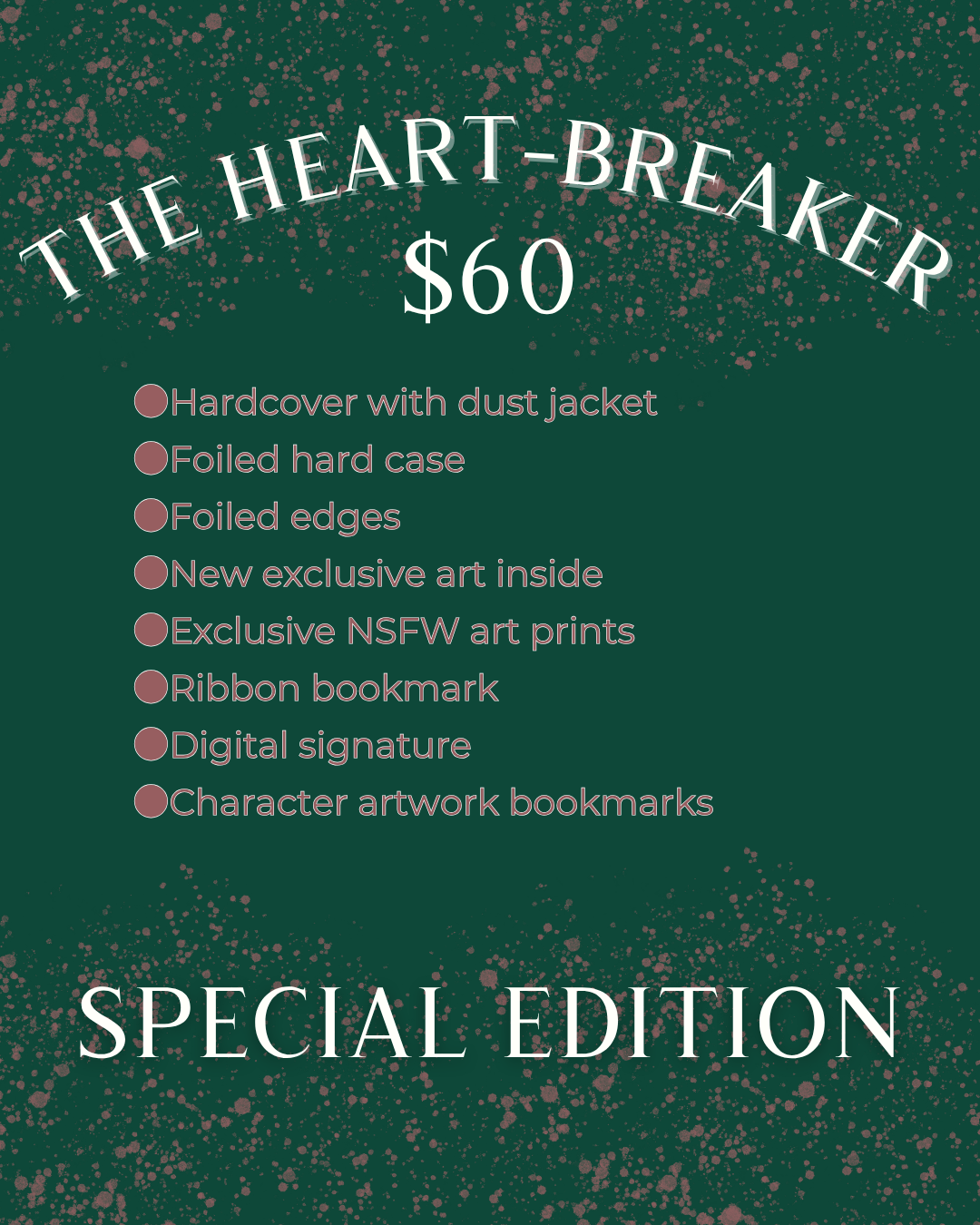 The Heart-Breaker Special Edition